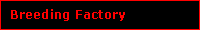 Breeding Factory